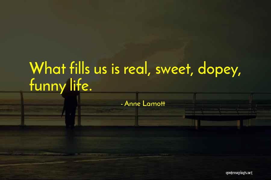 Lorres Golbienko Quotes By Anne Lamott Lorres Golbienko Quotes By Anne Lamott