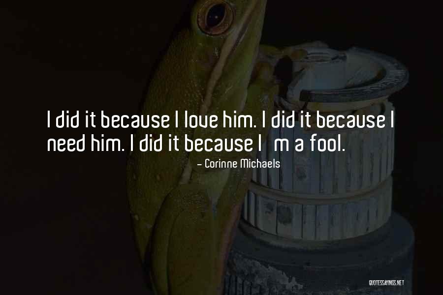 Lorres Golbienko Quotes By Corinne Michaels Lorres Golbienko Quotes By Corinne Michaels