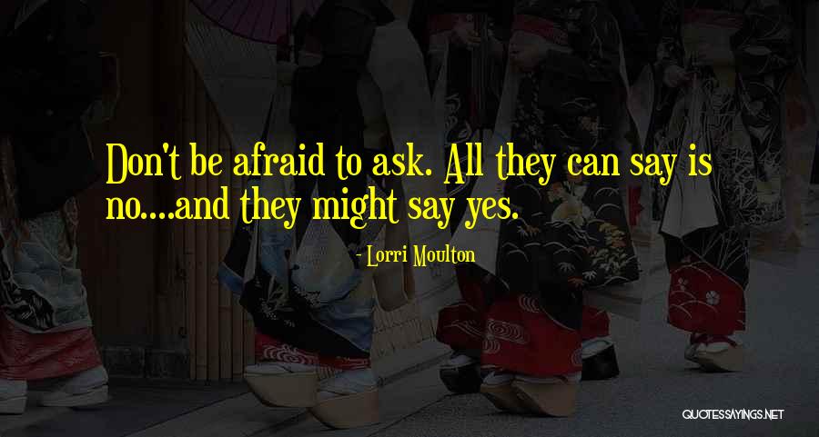 Lorri Quotes By Lorri Moulton