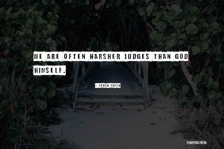 Lorriana Quotes By Judah Smith Lorriana Quotes By Judah Smith