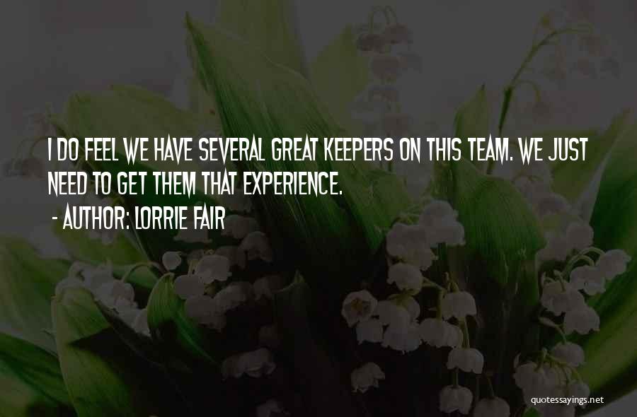 Lorrie Fair Quotes 1024830