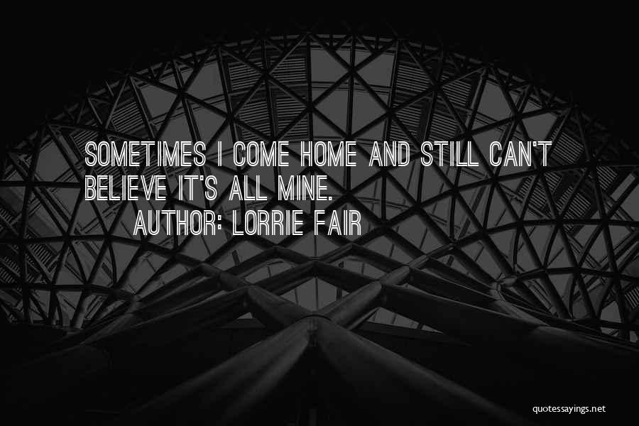 Lorrie Fair Quotes 1521892