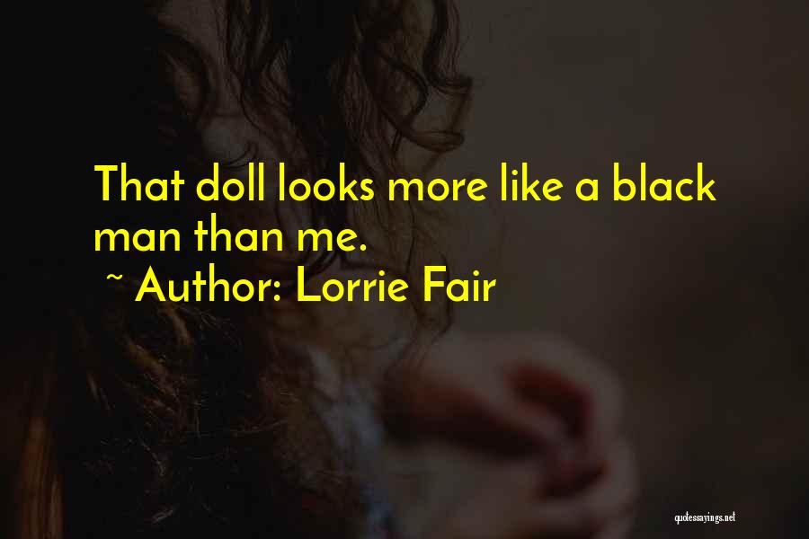 Lorrie Fair Quotes 1810797