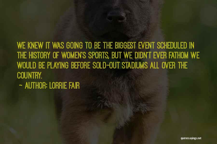 Lorrie Fair Quotes 1943863