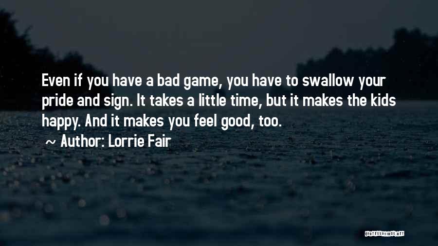 Lorrie Fair Quotes 947784