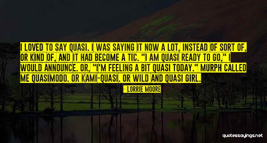 Lorrie Moore Quotes 1027532