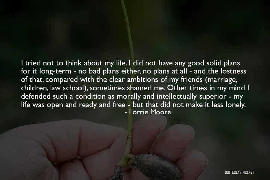 Lorrie Moore Quotes 1522215