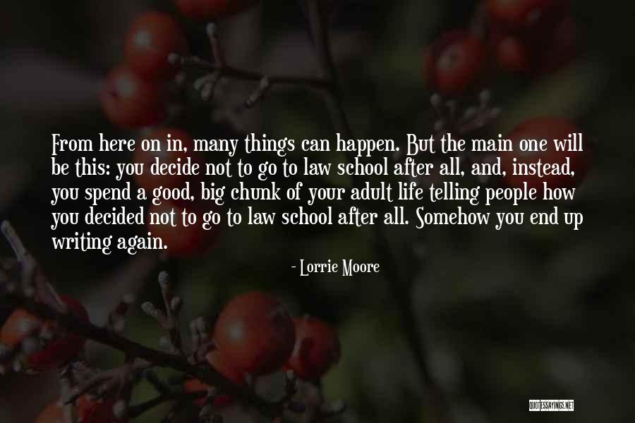 Lorrie Moore Quotes 1578365