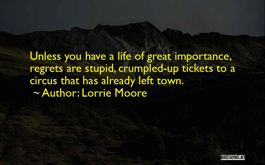 Lorrie Moore Quotes 2216854