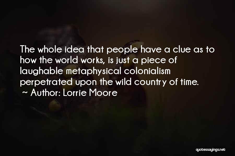 Lorrie Moore Quotes 237521