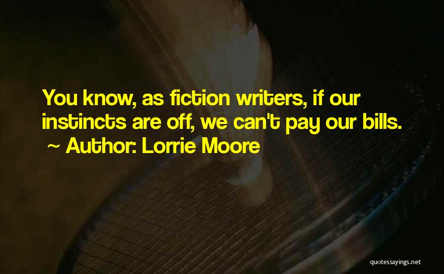 Lorrie Moore Quotes 610172