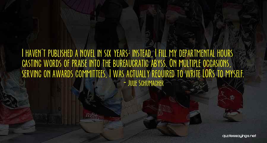 Lors Quotes By Julie Schumacher Lors Quotes By Julie Schumacher