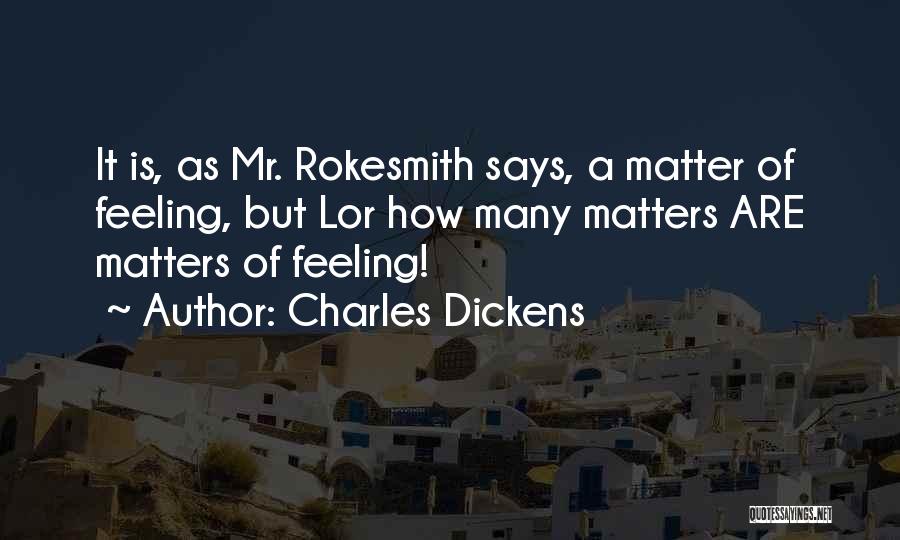 Lor'themar Quotes By Charles Dickens