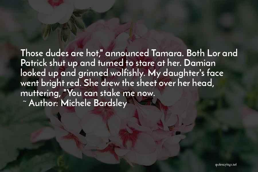 Lor'themar Quotes By Michele Bardsley