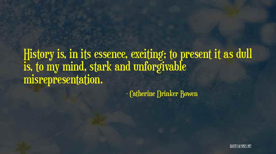Lortie Aviation Quotes By Catherine Drinker Bowen Lortie Aviation Quotes By Catherine Drinker Bowen