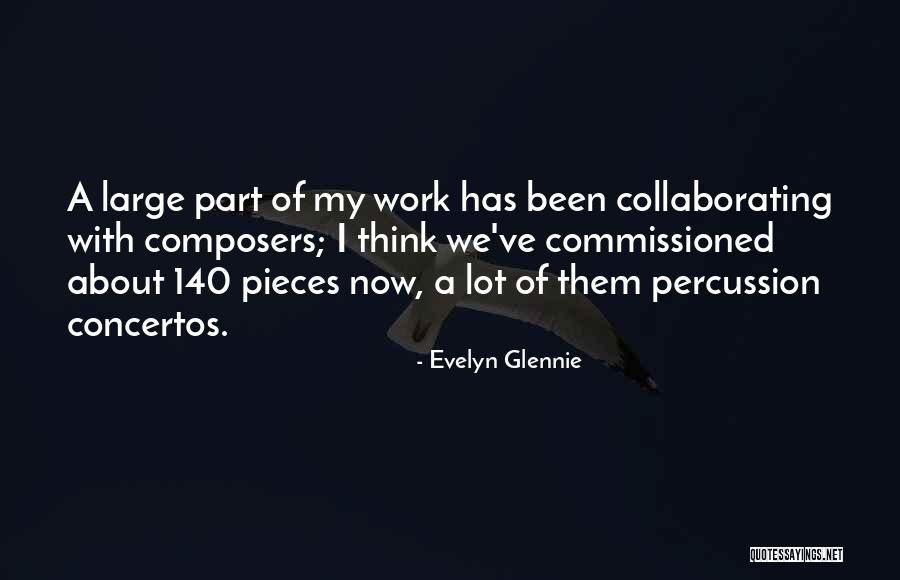 Lorylyn Haul Quotes By Evelyn Glennie Lorylyn Haul Quotes By Evelyn Glennie