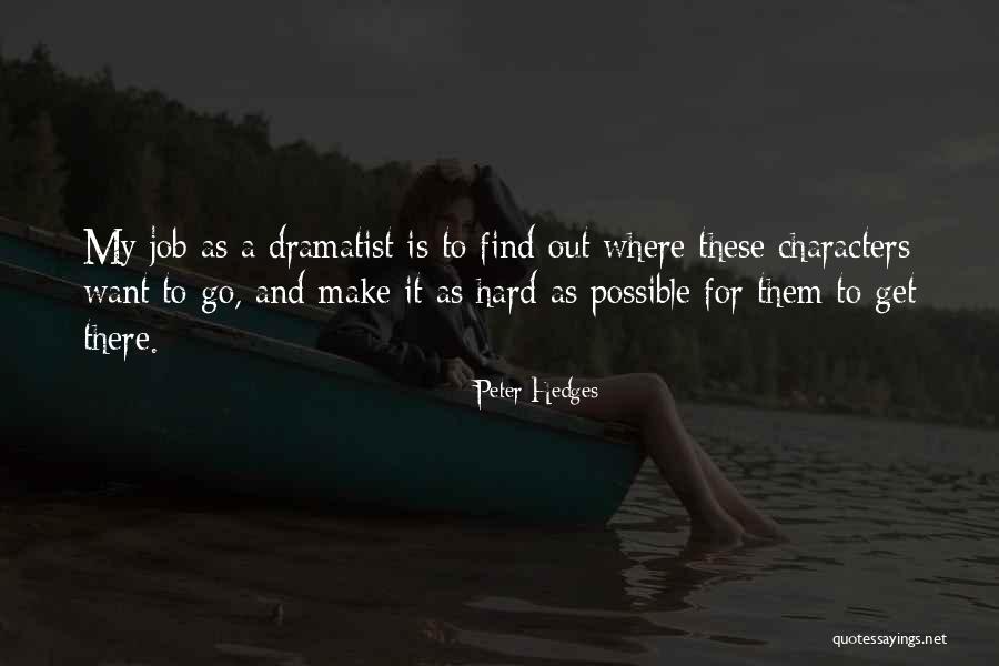 Lorynne Kettler Quotes By Peter Hedges Lorynne Kettler Quotes By Peter Hedges