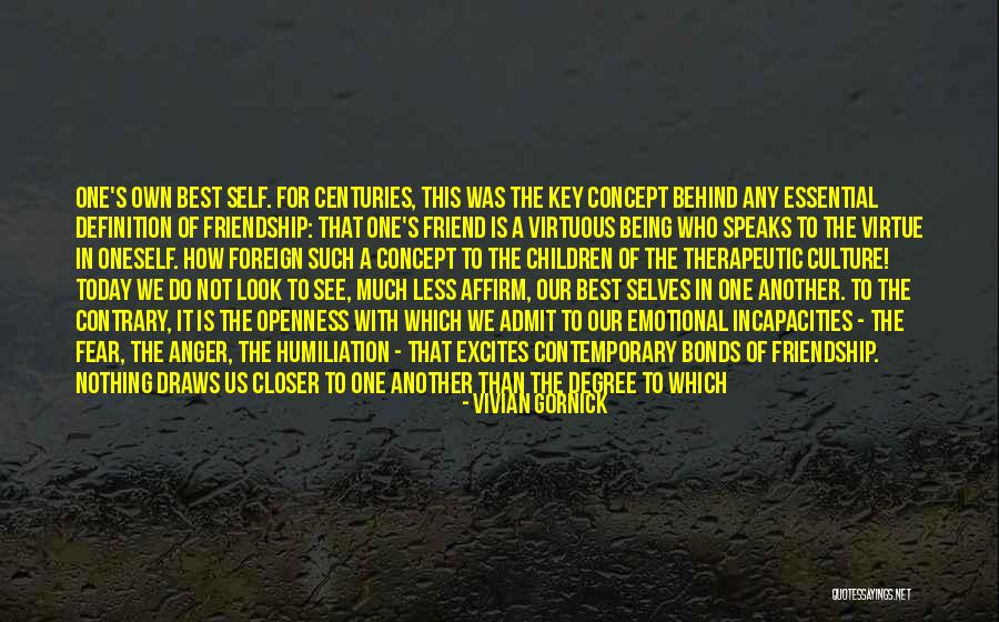 Lorza Bienes Quotes By Vivian Gornick