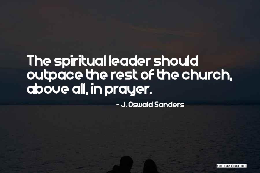 Los Amigos Quotes By J. Oswald Sanders Los Amigos Quotes By J. Oswald Sanders
