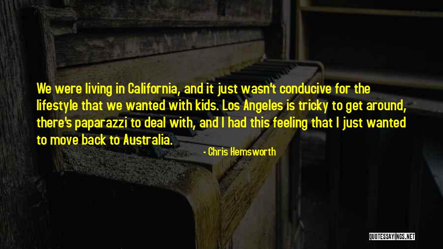 Los Angeles California Quotes By Chris Hemsworth Los Angeles California Quotes By Chris Hemsworth