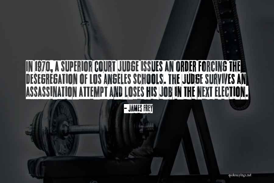 Los Angeles California Quotes By James Frey Los Angeles California Quotes By James Frey