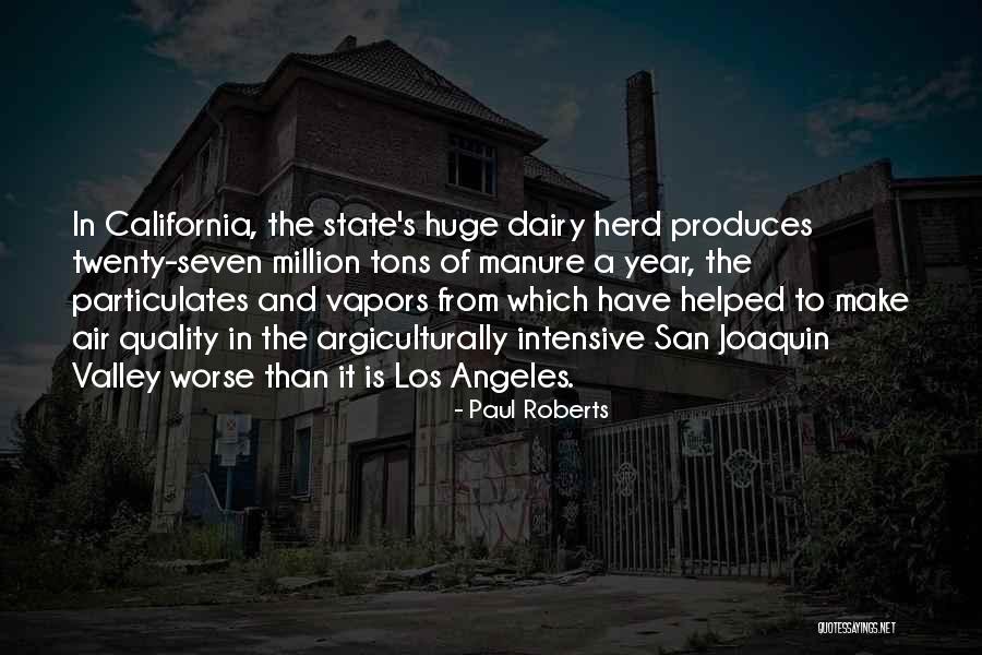 Los Angeles California Quotes By Paul Roberts Los Angeles California Quotes By Paul Roberts