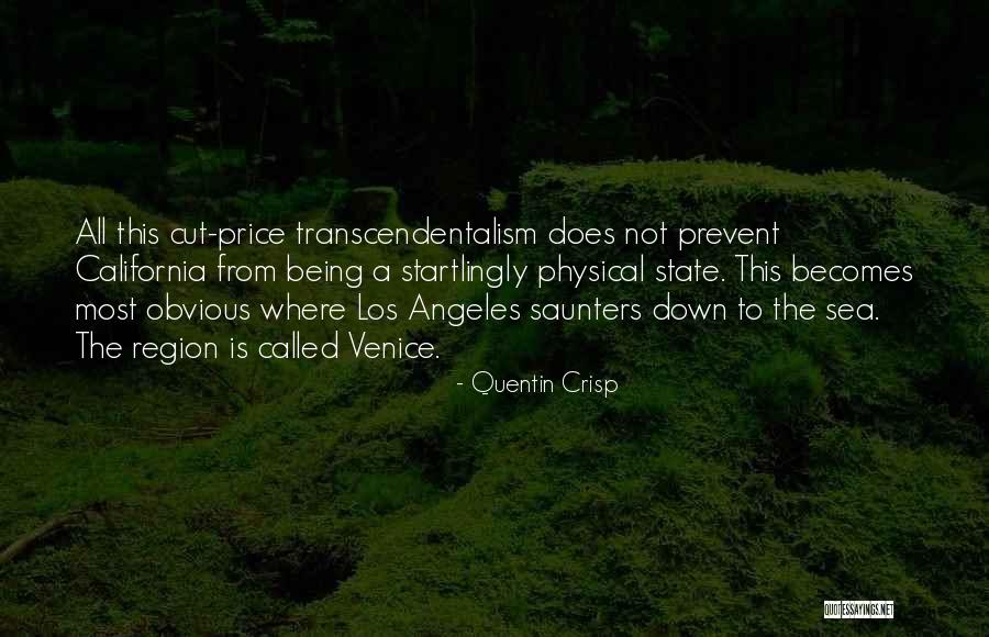 Los Angeles California Quotes By Quentin Crisp Los Angeles California Quotes By Quentin Crisp