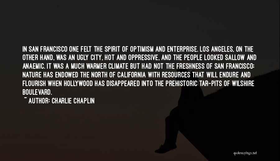 Los Angeles City Quotes By Charlie Chaplin