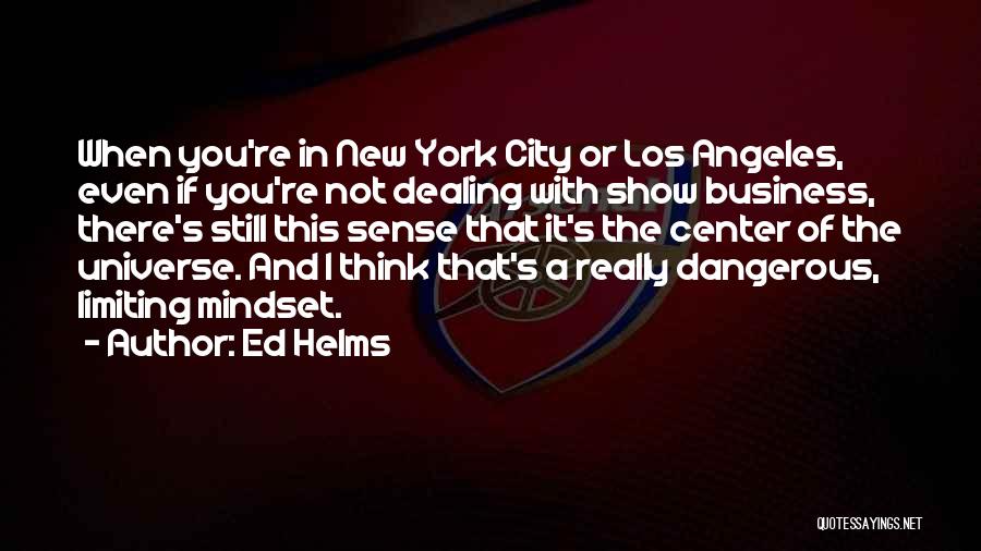 Los Angeles City Quotes By Ed Helms