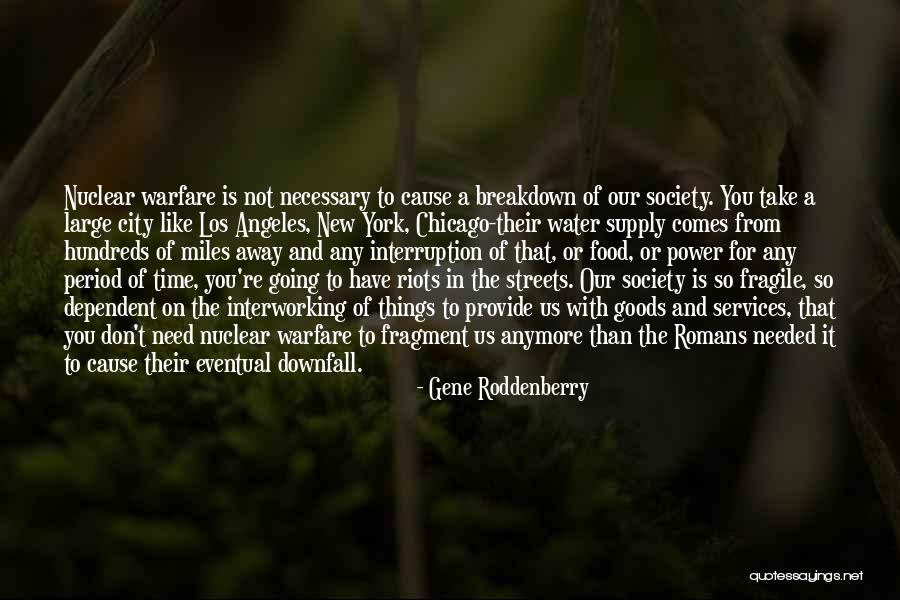 Los Angeles City Quotes By Gene Roddenberry