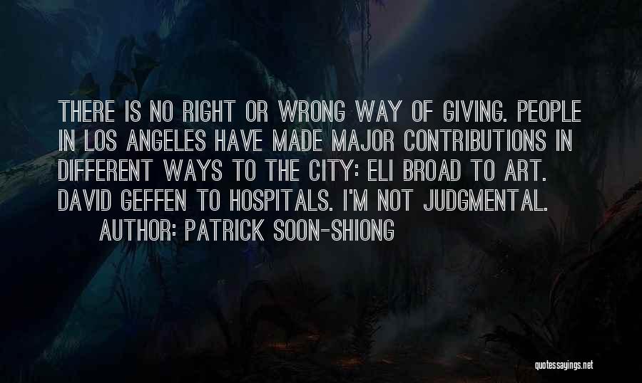 Los Angeles City Quotes By Patrick Soon-Shiong