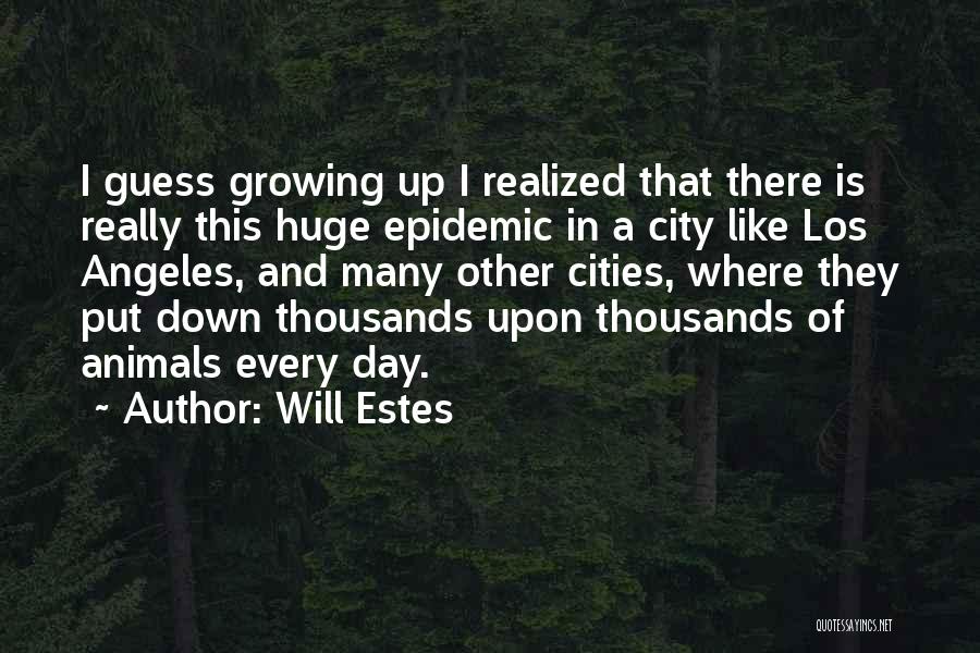 Los Angeles City Quotes By Will Estes