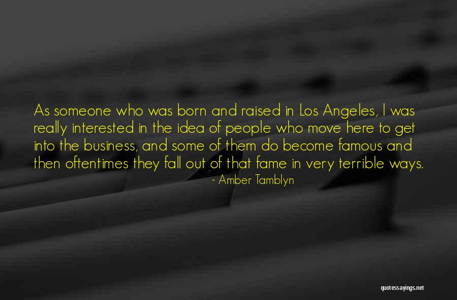 Los Angeles Famous Quotes By Amber Tamblyn Los Angeles Famous Quotes By Amber Tamblyn