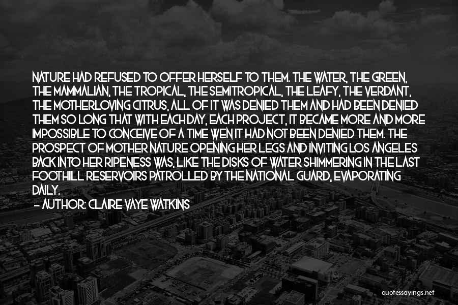 Los Angeles Quotes By Claire Vaye Watkins