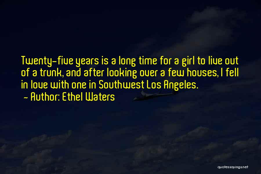 Los Angeles Quotes By Ethel Waters