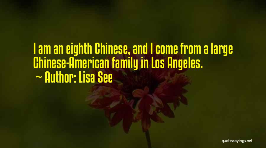 Los Angeles Quotes By Lisa See