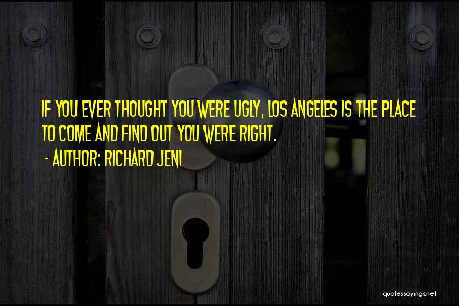 Los Angeles Quotes By Richard Jeni