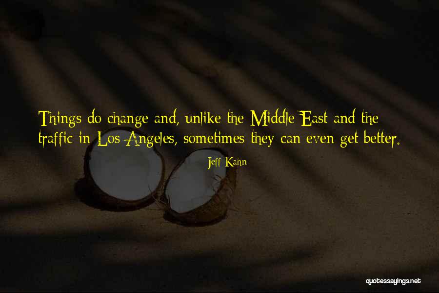 Los Angeles Traffic Quotes By Jeff Kahn Los Angeles Traffic Quotes By Jeff Kahn