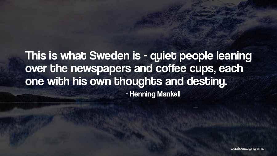 Los Dos Carnales Quotes By Henning Mankell Los Dos Carnales Quotes By Henning Mankell