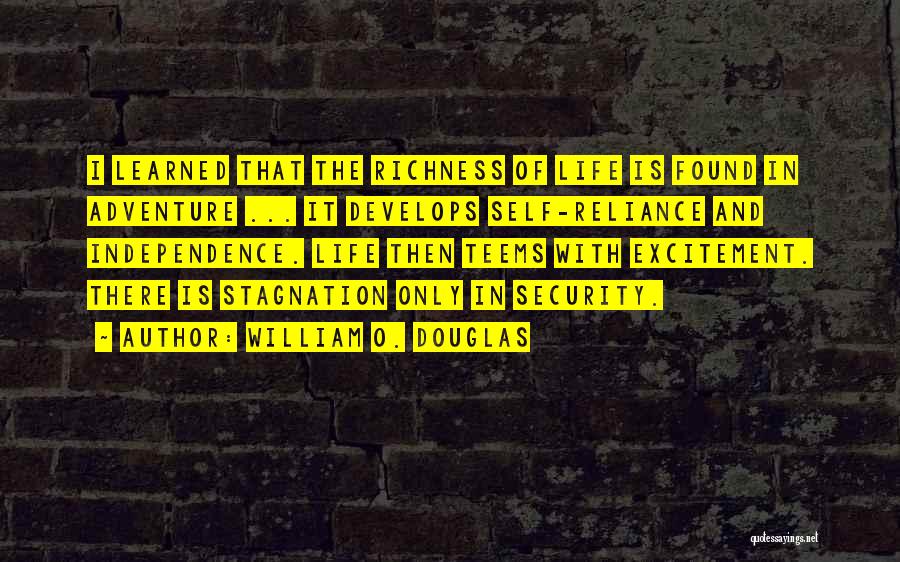 Los Ilusionistas Quotes By William O. Douglas