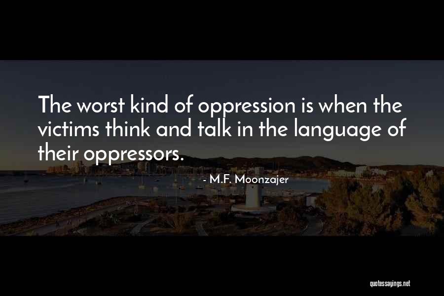 Los Juegos Mas Quotes By M.F. Moonzajer Los Juegos Mas Quotes By M.F. Moonzajer