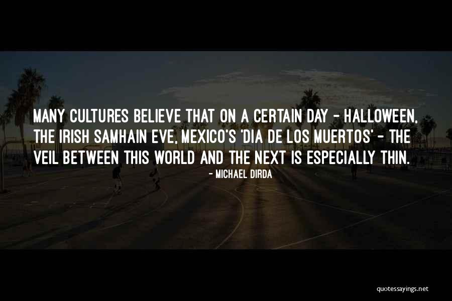 Los Muertos Quotes By Michael Dirda Los Muertos Quotes By Michael Dirda