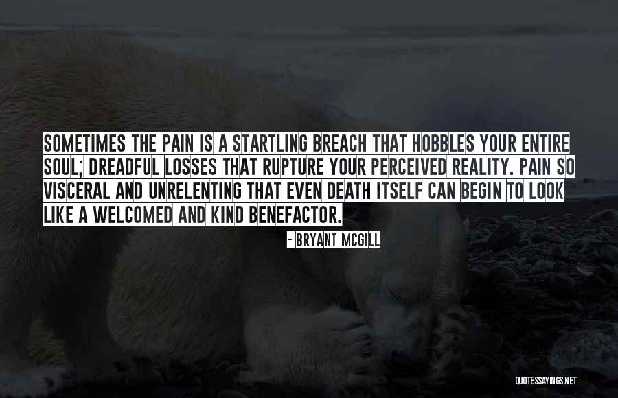 Los Ojos Del Perro Siberiano Quotes By Bryant McGill