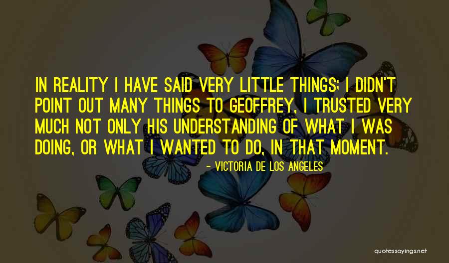 Los Quotes By Victoria De Los Angeles