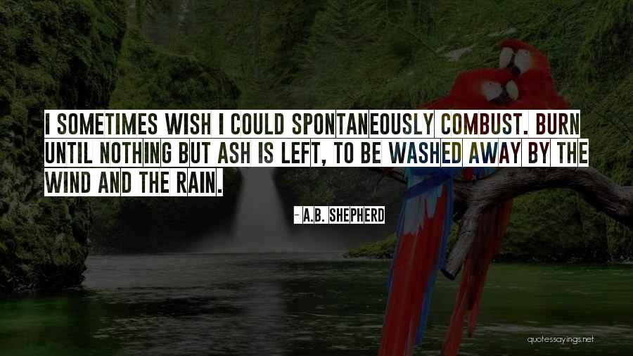 Los Serranitos Quotes By A.B. Shepherd Los Serranitos Quotes By A.B. Shepherd