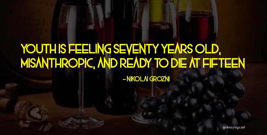 Los Sue Os Quotes By Nikolai Grozni Los Sue Os Quotes By Nikolai Grozni