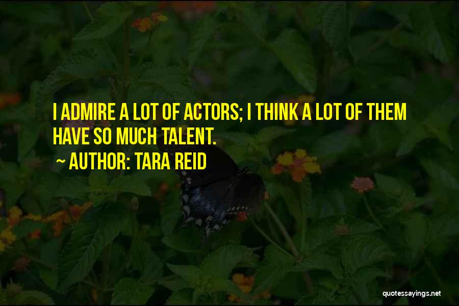 Losada Vision Quotes By Tara Reid