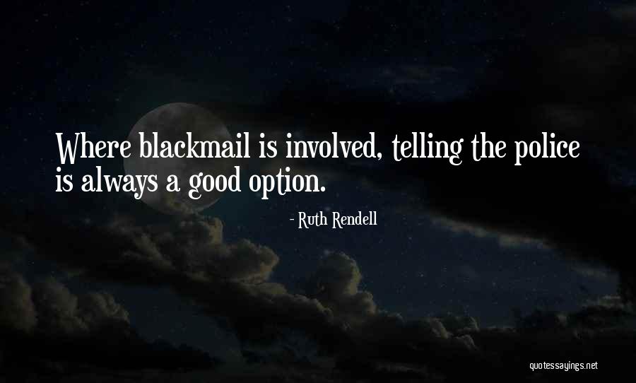 Losar Wishes Quotes By Ruth Rendell Losar Wishes Quotes By Ruth Rendell