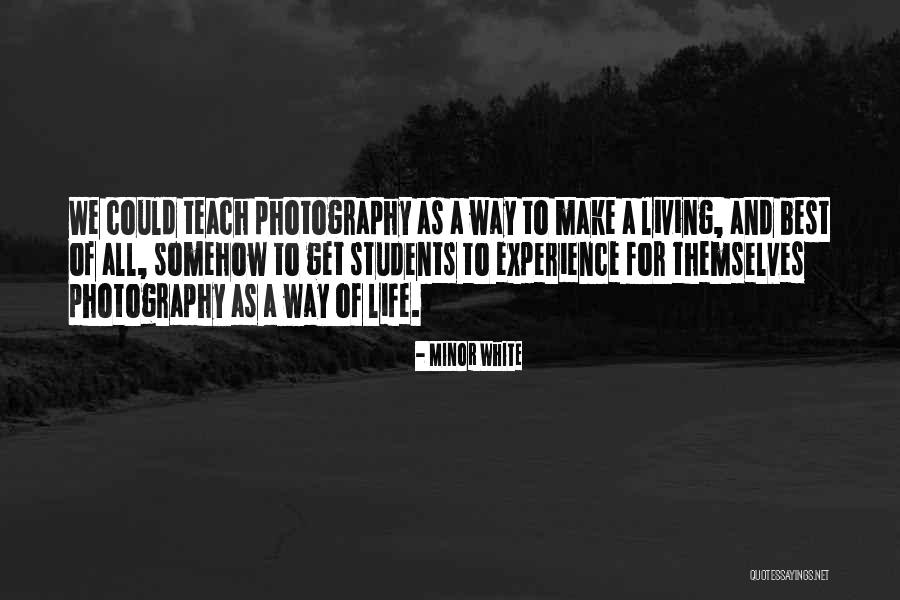 Losciuto Voice Quotes By Minor White Losciuto Voice Quotes By Minor White