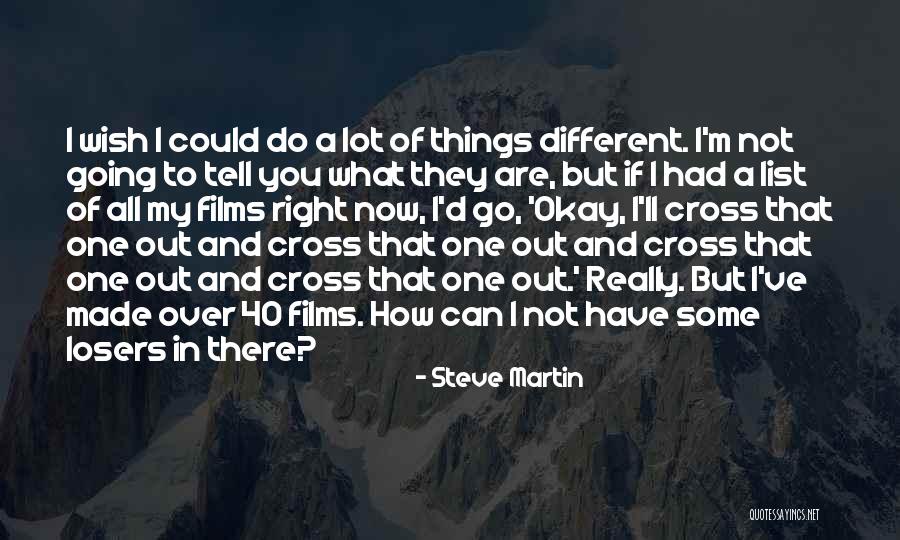 Losciuto Voice Quotes By Steve Martin Losciuto Voice Quotes By Steve Martin
